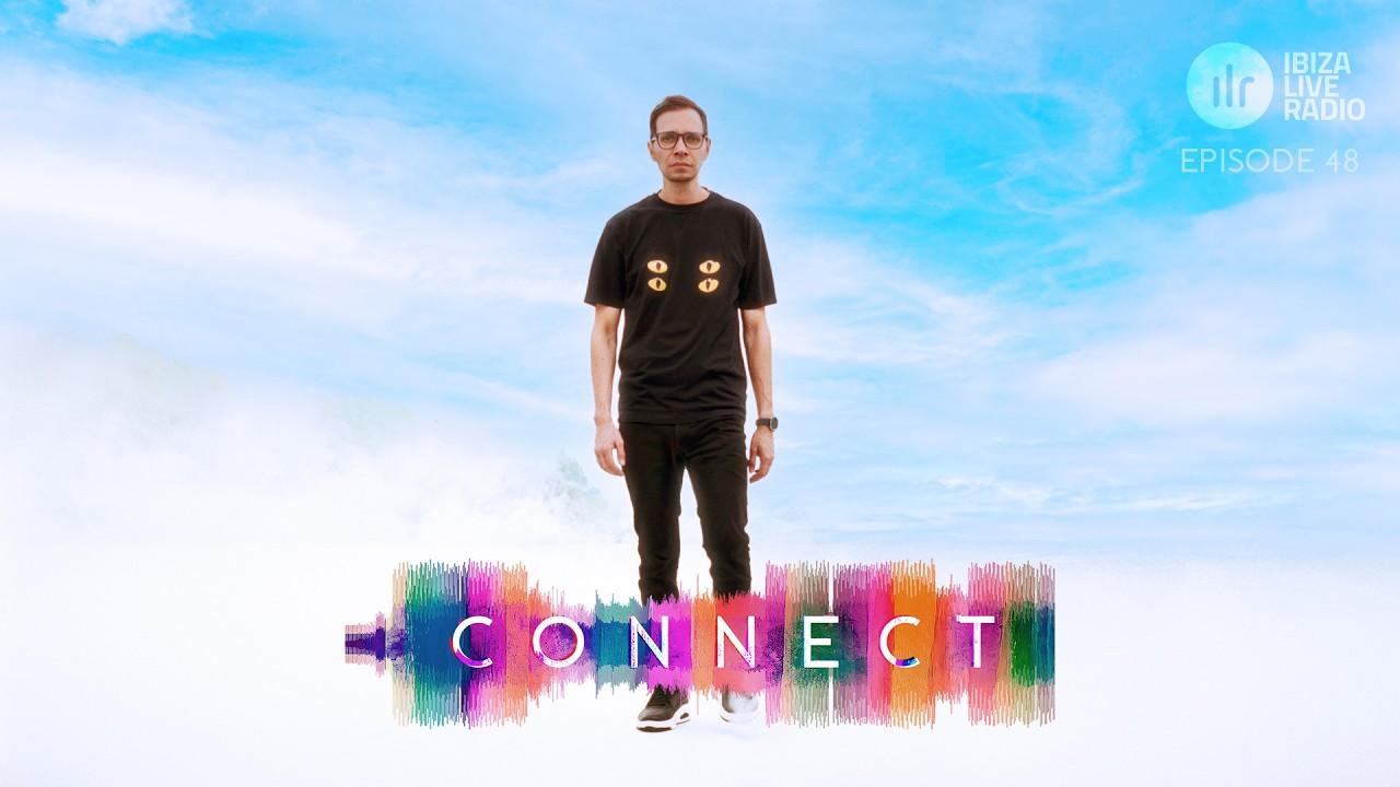 CONNECT Radio Show #48 – PARAFRAME | Ibiza Live Radio