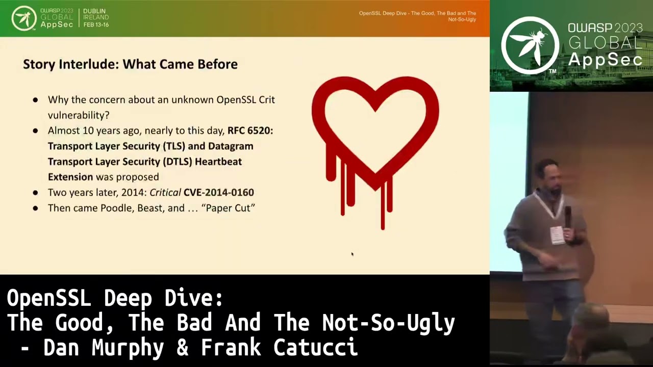 OpenSSL Deep Dive The Good, Bad And Not So Ugly   Dan Murphy & Frank Catucci