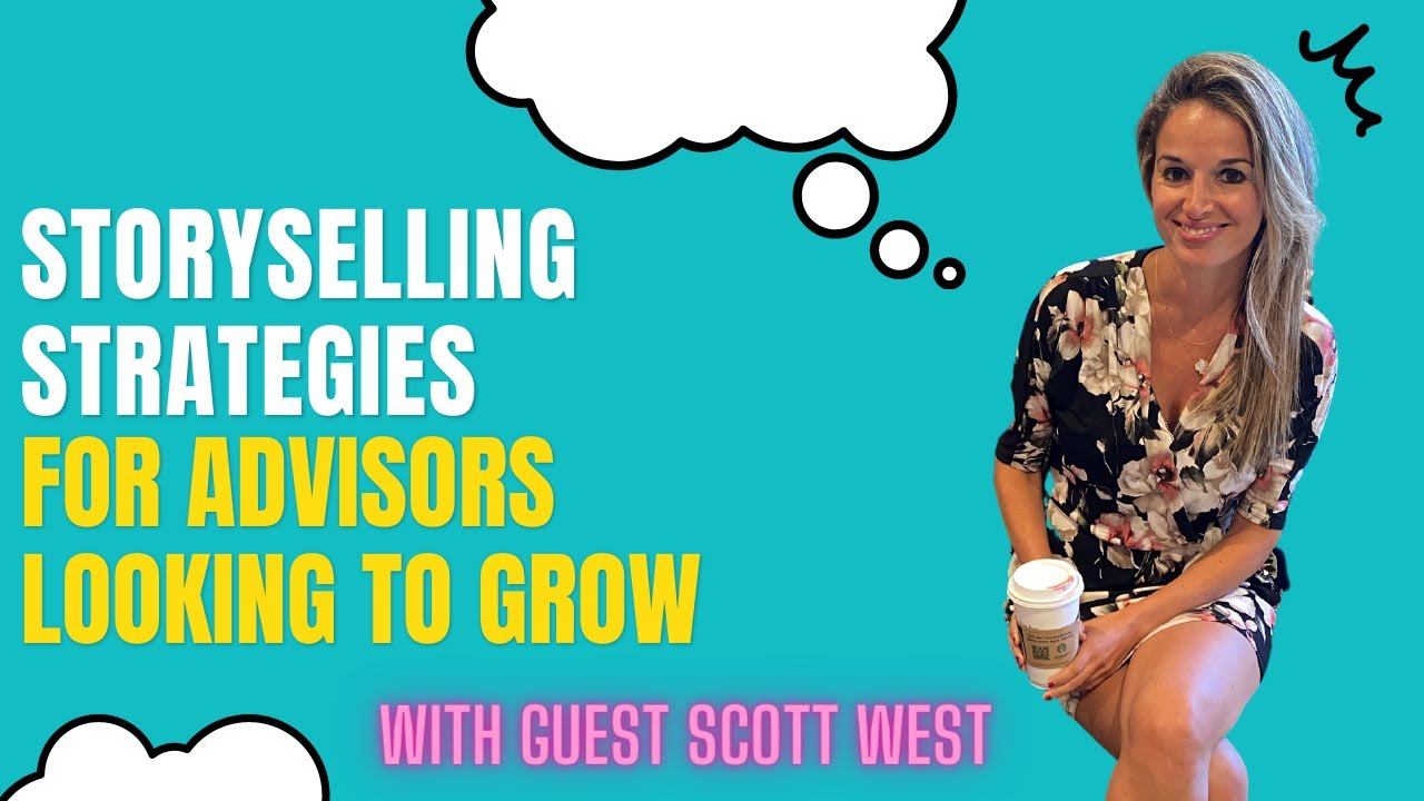 Storyselling Strategies for Financial Advisors