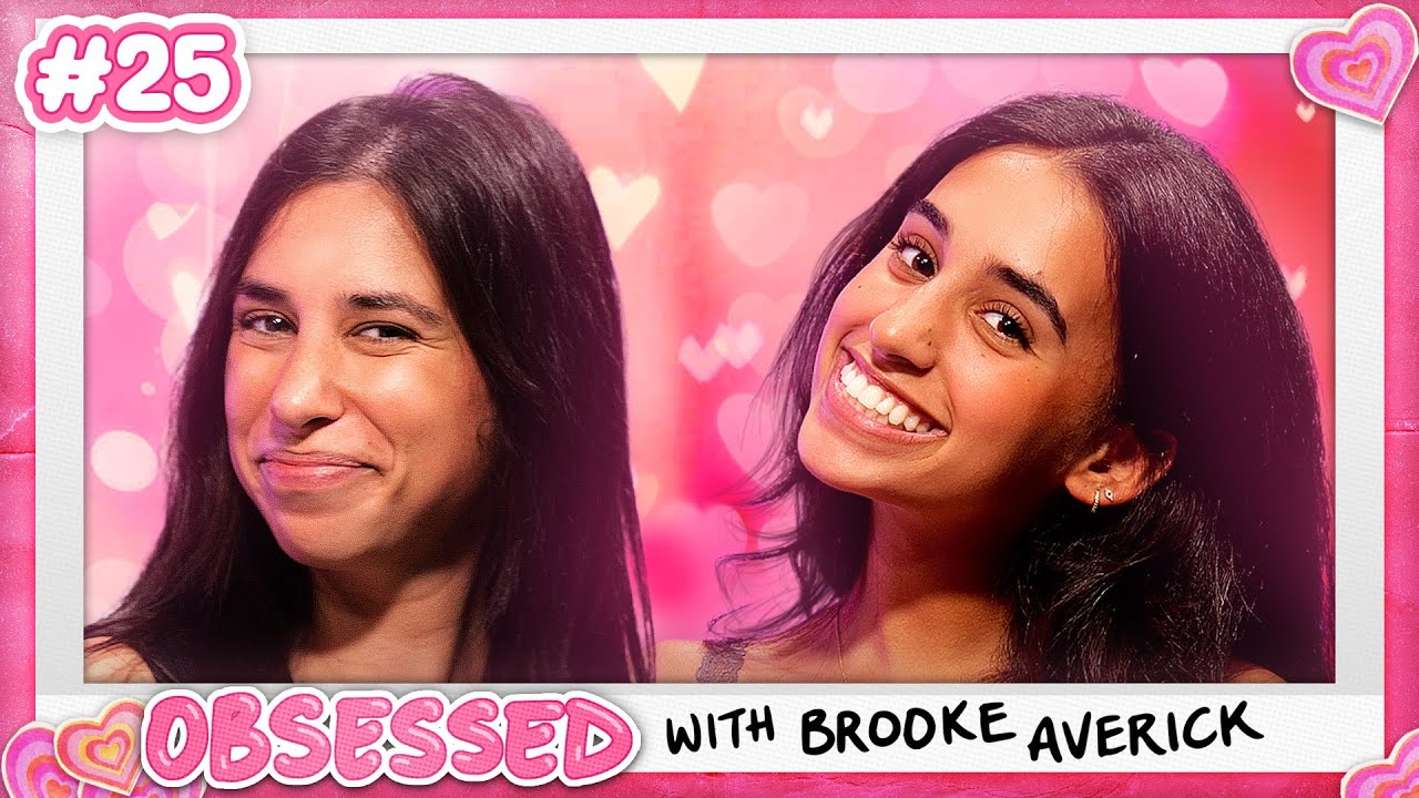 Obsessed With Just Being A Girl (ft. Gabi Averick) | Obsessed With Brooke - Episode 25