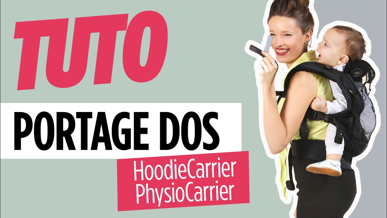 PhysioCarrier 1 & HoodieCarrier 1 : comment porter au dos ?