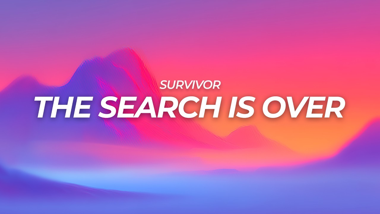 Survivor - The Search Is Over (Lyrics)