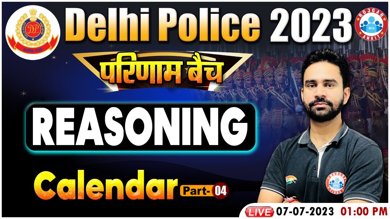 Delhi Police 2023, Calendar Reasoning Class, Reasoning Class परिणाम बैच , Reasoning By Rahul Sir