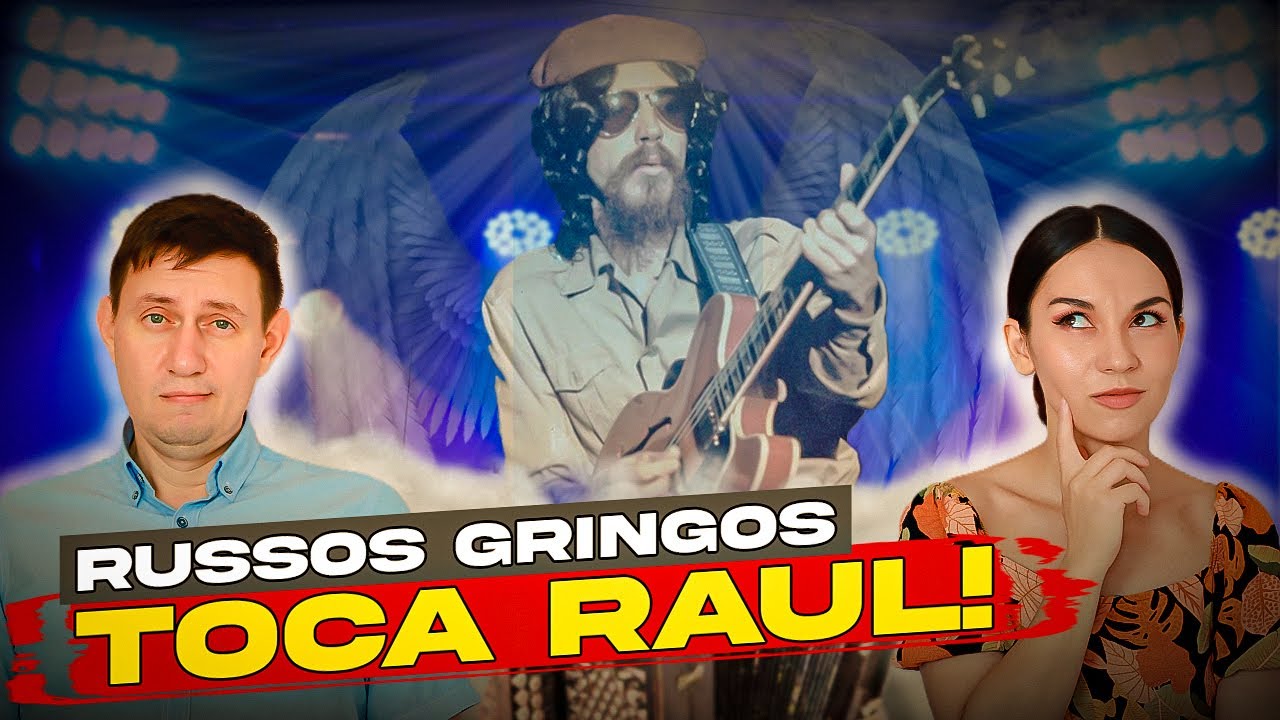 A rea&ccedil;&atilde;o dos gringos russos &agrave; m&uacute;sica brasileira de Raul Seixas