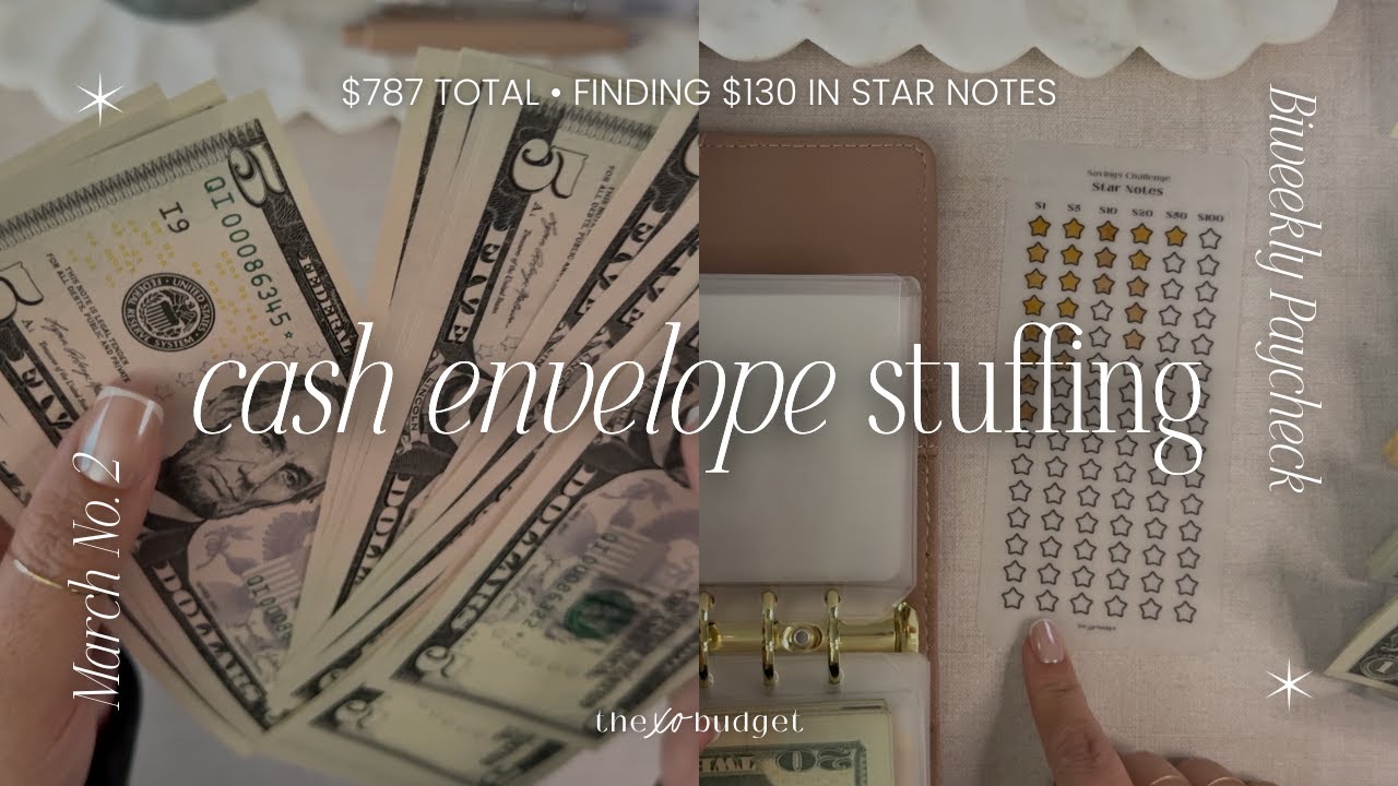 Cash Stuffing | $787 | Mar No. 2 | Finding $130 in Star Notes | Biweekly Paycheck | Sinking Funds
