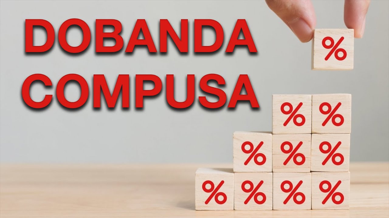 DOBANDA COMPUSA | CE INSEAMNA