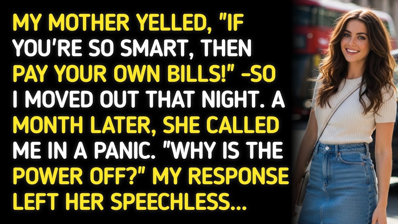 MY MOTHER YELLED, “IF YOU’RE SO SMART, THEN PAY YOUR OWN BILLS!” — SO I MOVED OUT THAT NIGHT