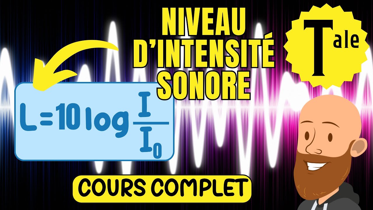 Les ondes sonores - intensité sonore et niveau d'intensité sonore - terminale physique chimie spé