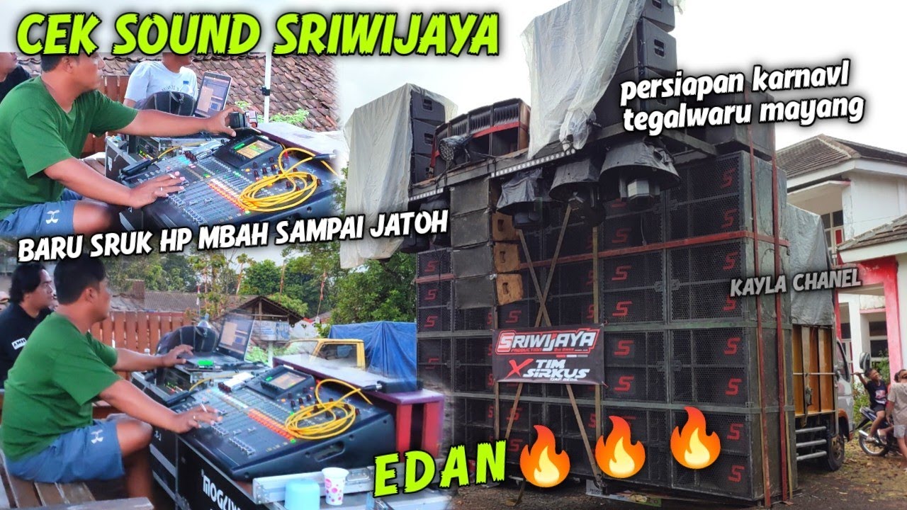 AKHIRNYA CEK SOUND JUGA MBAE SRIWIJAYA AUDIO PERSIAPAN KARNAVAL TEGALWARU MAYANG JEMBER
