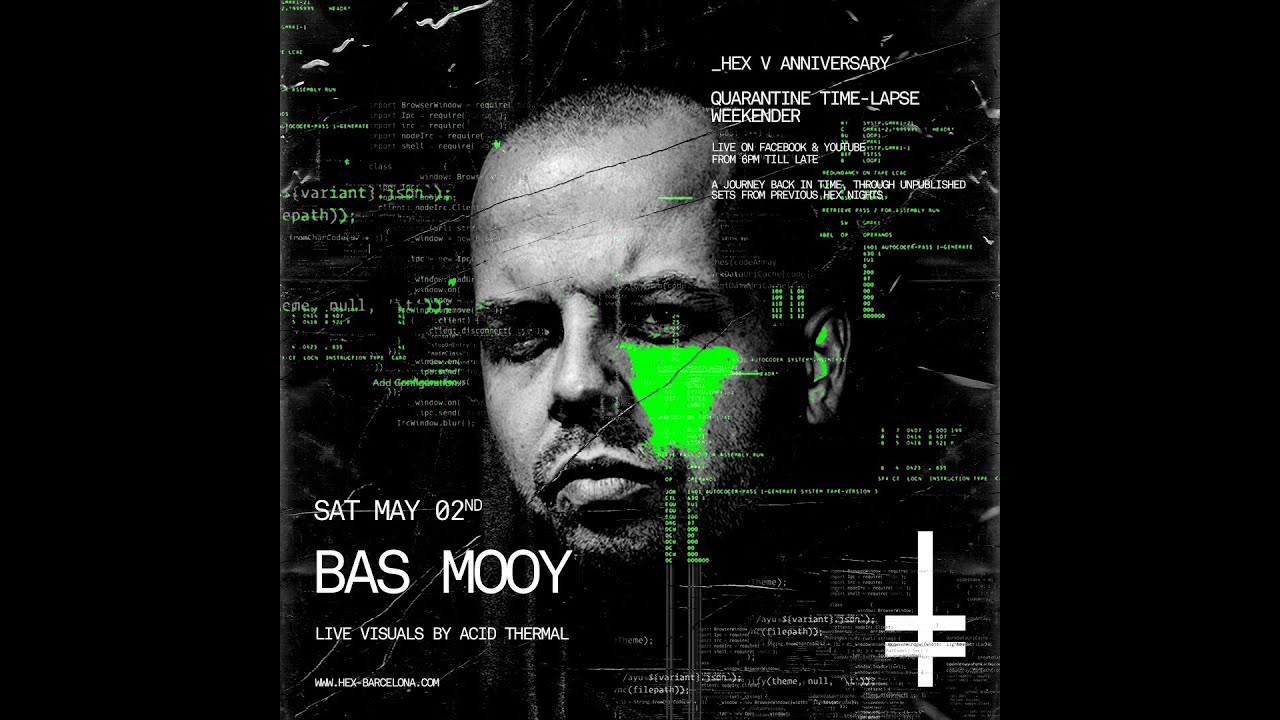 Bas Mooy (unreleased set From April 2020) - HEX V Anniversary Quarantine Rave