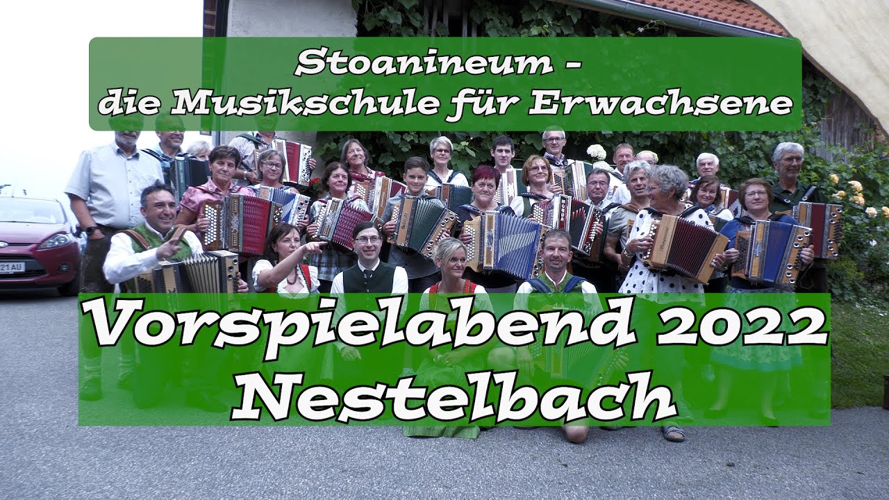 Stoanineum Vorspielabend Nestelbach 2022