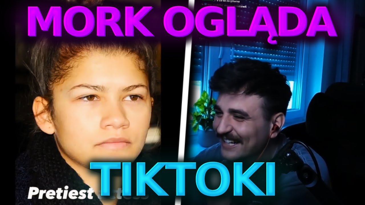 MORK ogląda TIKTOKI #6