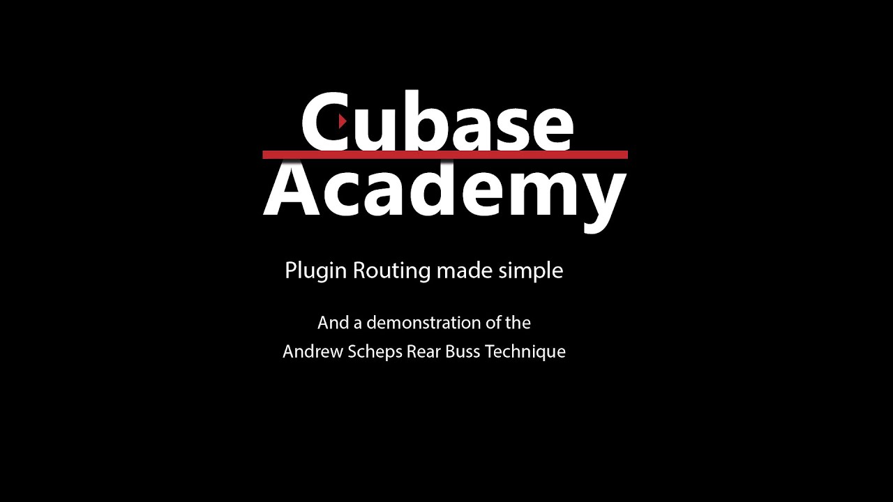 Plugin Routing: Andrew Scheps Rear Buss Technique made simple in Cubase