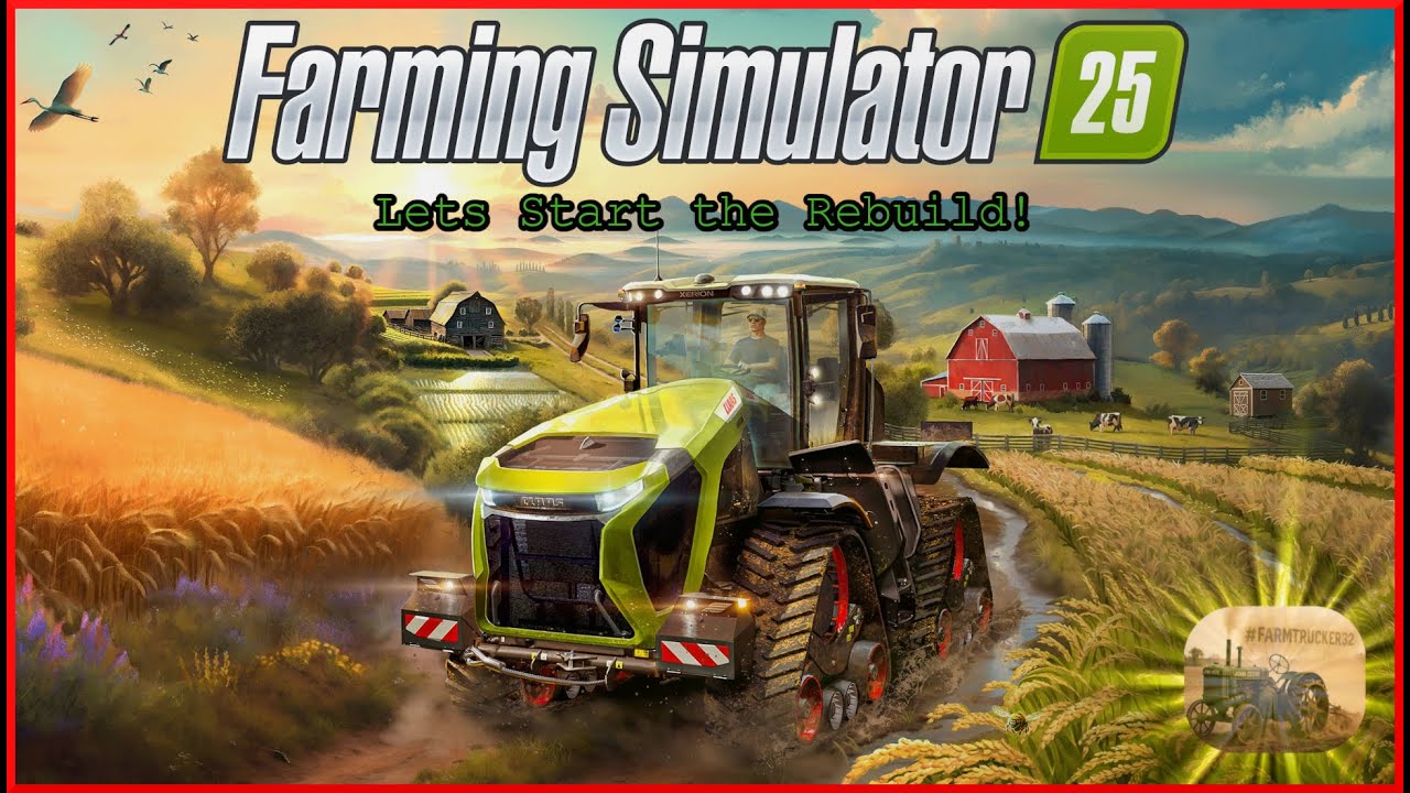 The Rebuilding Starts on the Dream Farm! FS25 Comeback | Ep 24