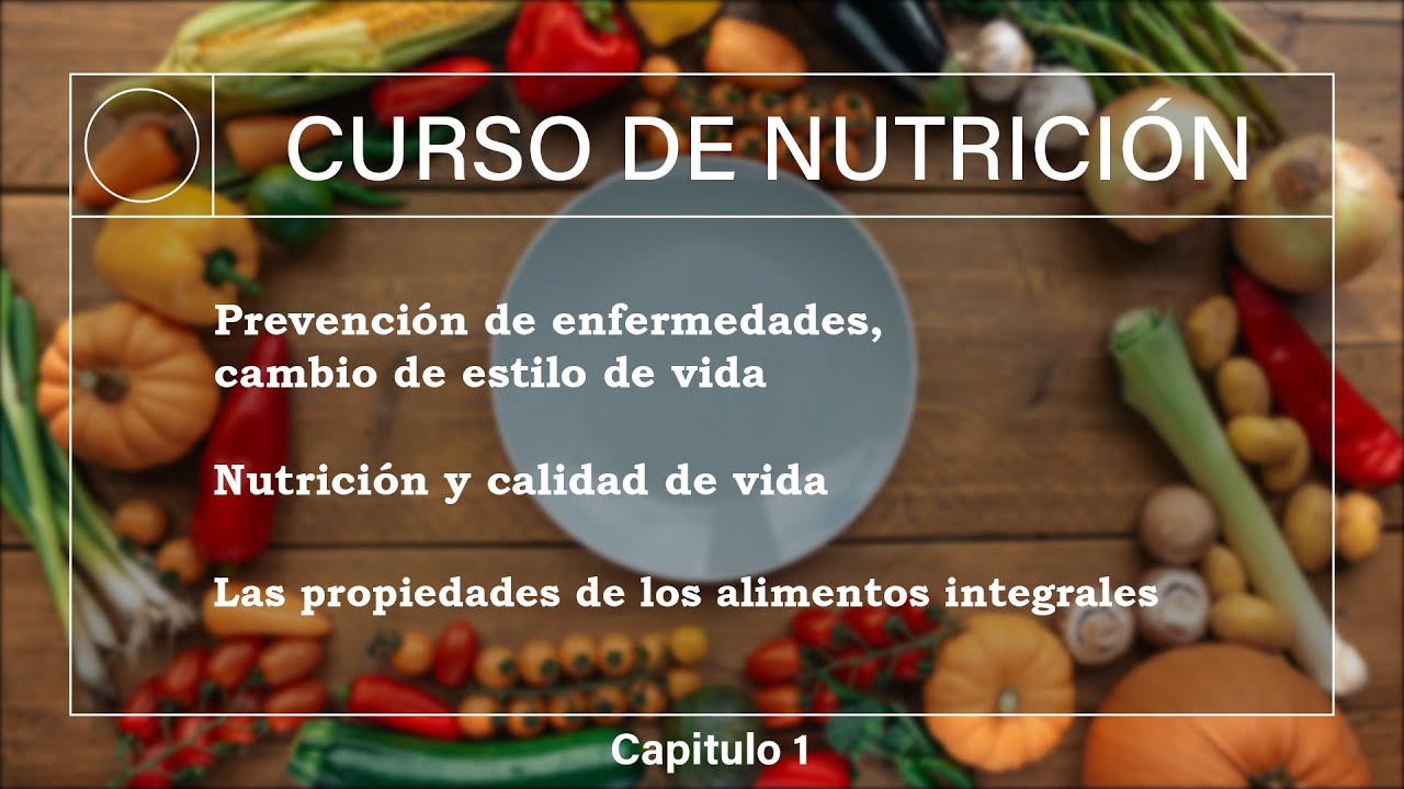 Curso de nutrición | Capitulo 1