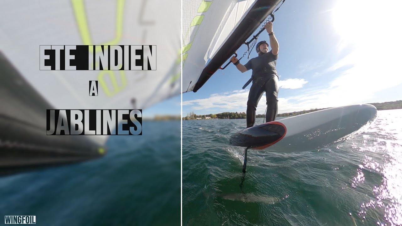 L'ETE INDIEN A JABLINES EN WINGFOIL