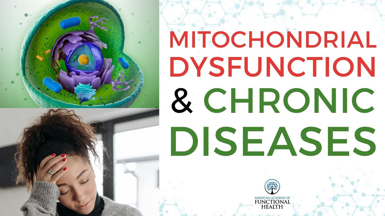 Mitochondrial Dysfunction: A Hidden Cause for Many Chronic Diseases