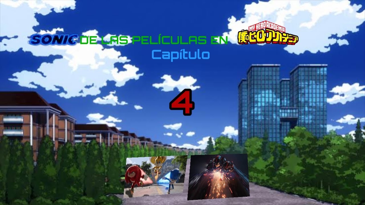 Sonic de las Películas en Boku no hero academia capítulo 4