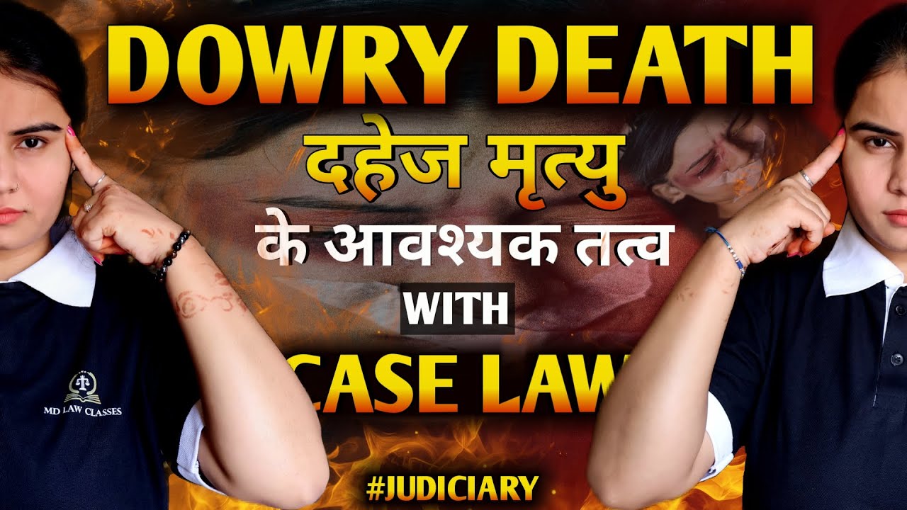 DOWRY DEATH IN BNS || WITH CASE LAWS