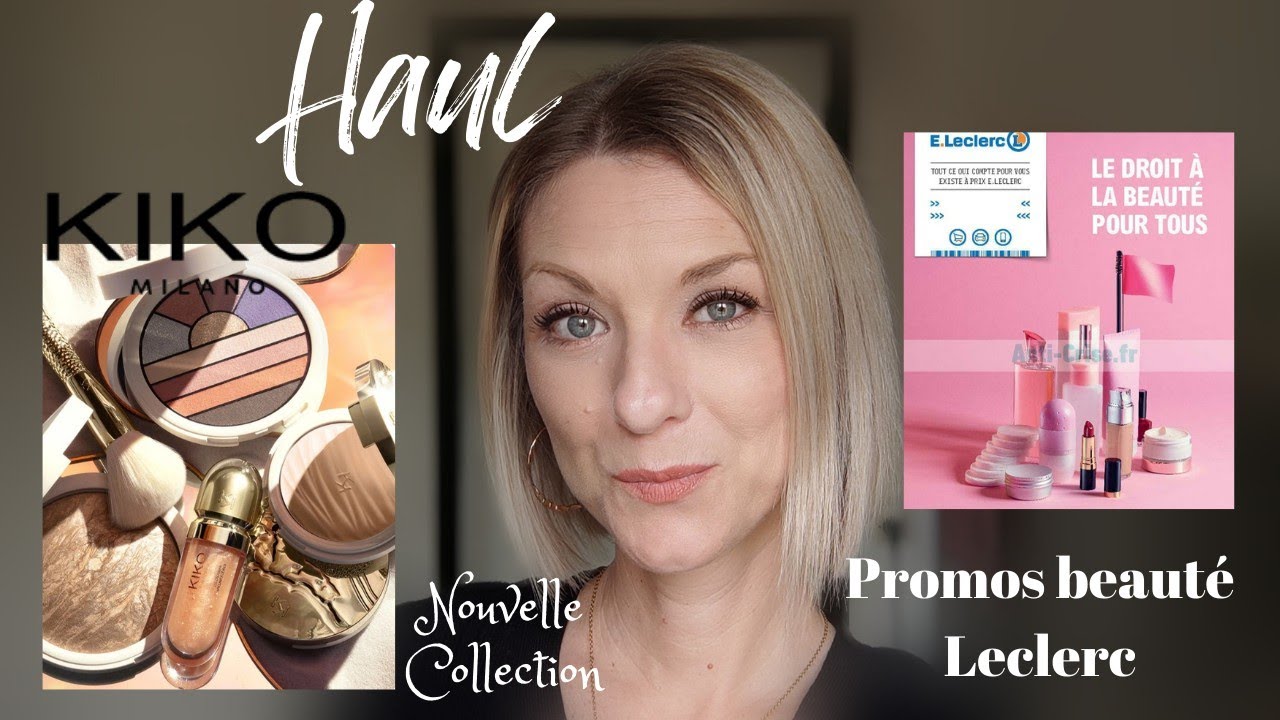HAUL KIKO GOLD REFLECTIONS COLLECTION ET PROMOS BEAUTÉ LECLERC ✨