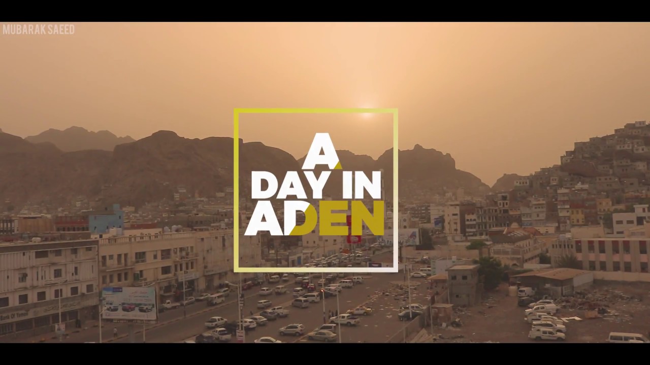 A Day In Aden - يوم في عدن
