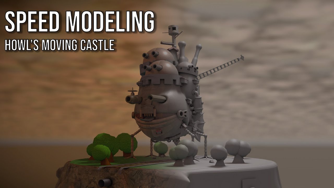 Speed modeling - Howl's Moving Castle