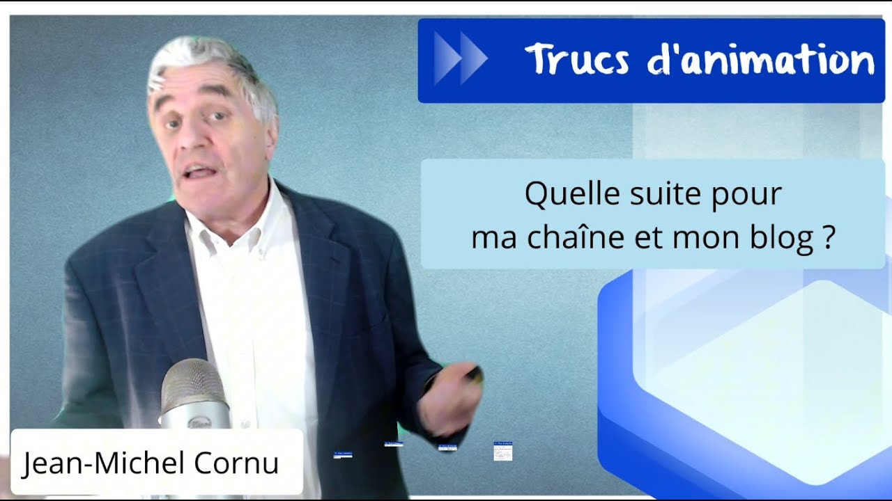 Quelle suite pour ma chaîne et mon blog ?