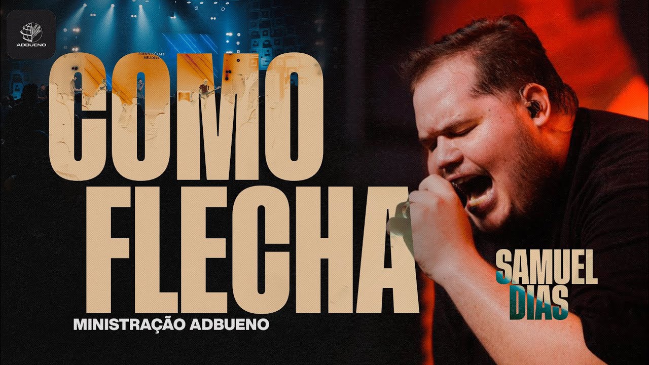 COMO FLECHA | SAMUEL DIAS | ‪@samueldiasoficial_  | Ao Vivo Na AD Bueno