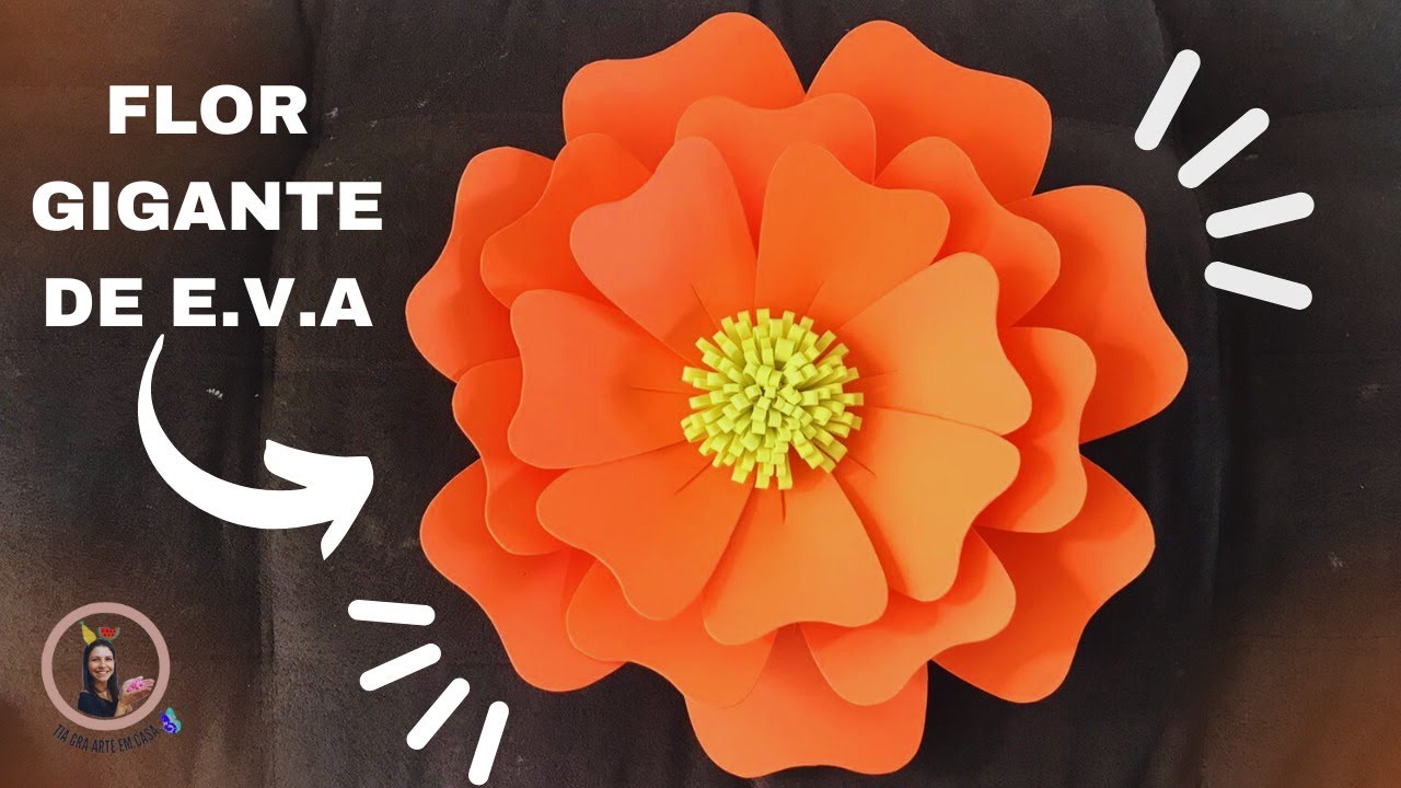 Como fazer flor de EVA gigante.
