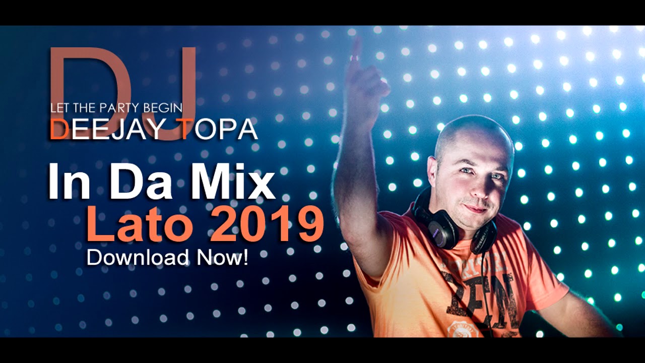 Dj Topa in da Mix - Lato 2019