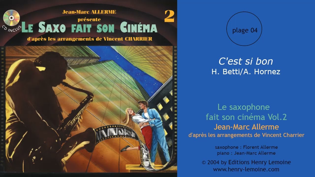 04 - C'est si bon - H. Betti / A. Hornez