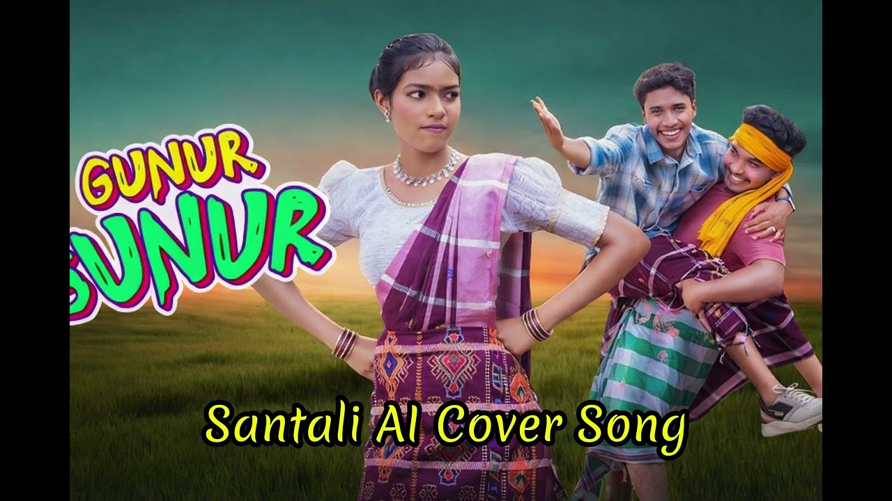 Gunur Gunur Santali AI Cover Song | Trending AI Song 2026 |