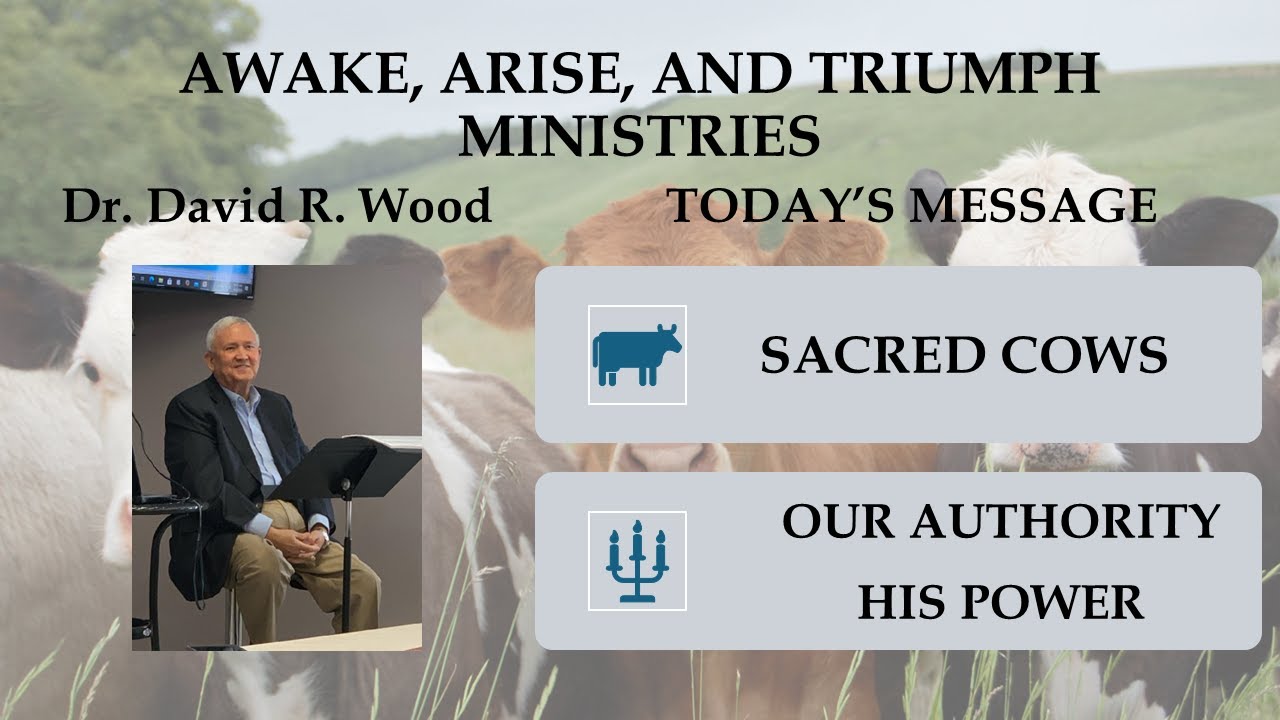 1 9 26  SACRED COWS - OUR AUTHORITY BACKED BY HIS POWER