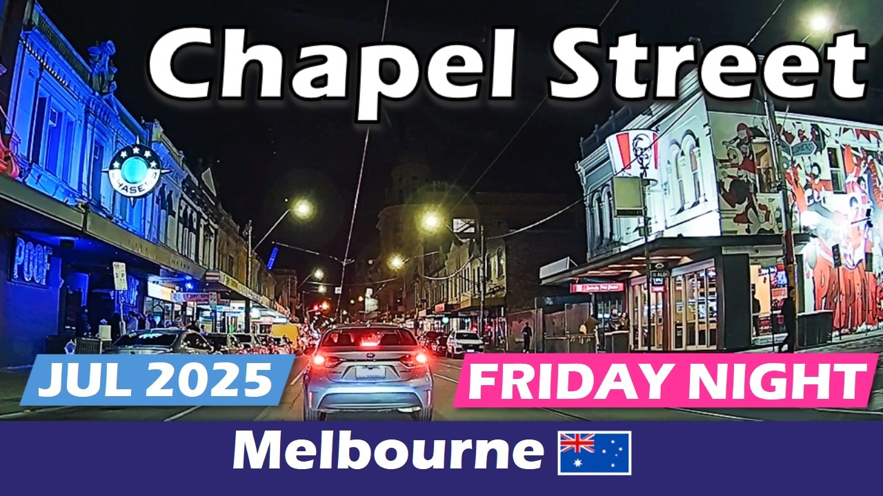 Friday night drive on Chapel Street | July 2025 | Melbourne, Victoria, Australia