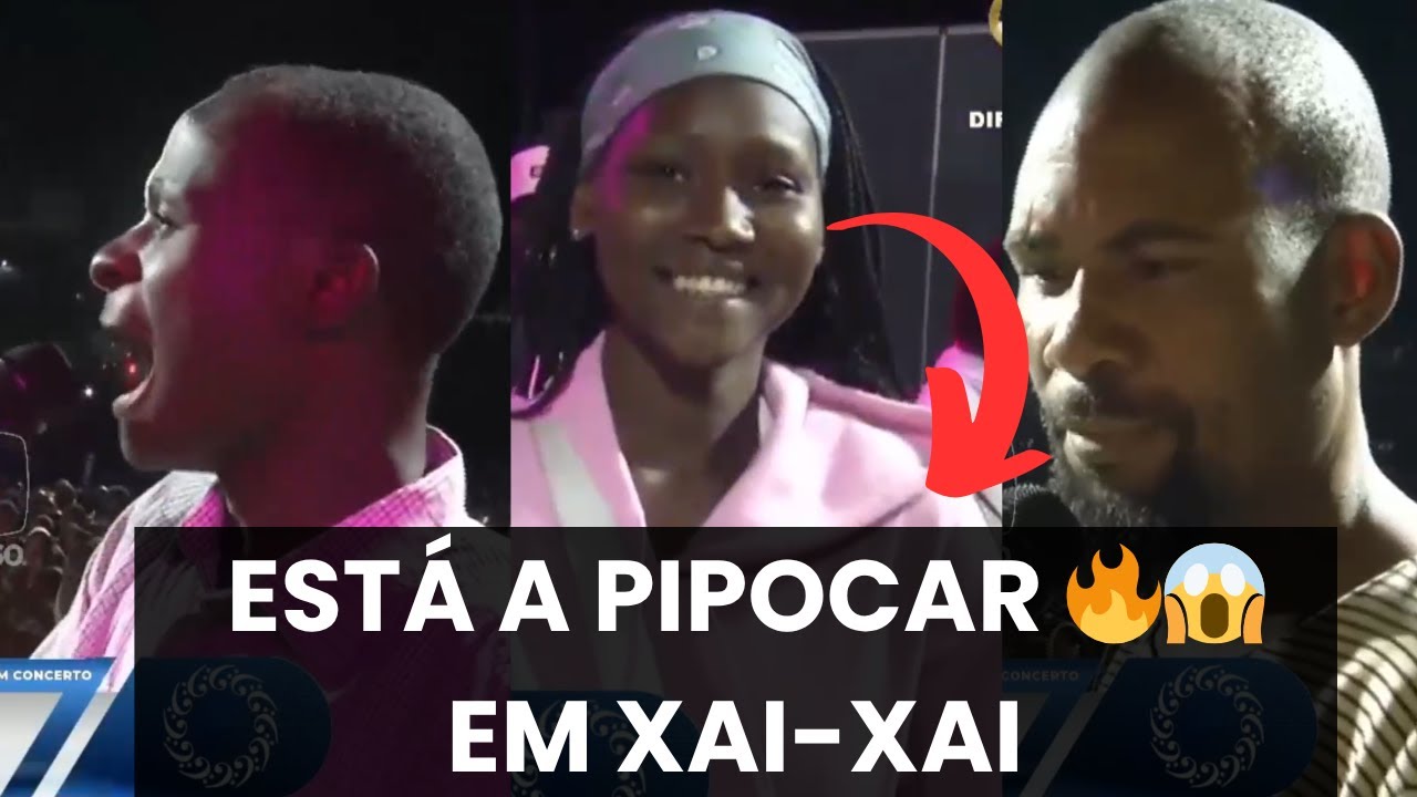 ESTÁ A PIPOCAR EM XAI-XAI 🔥 | MAGIA DO AMOR