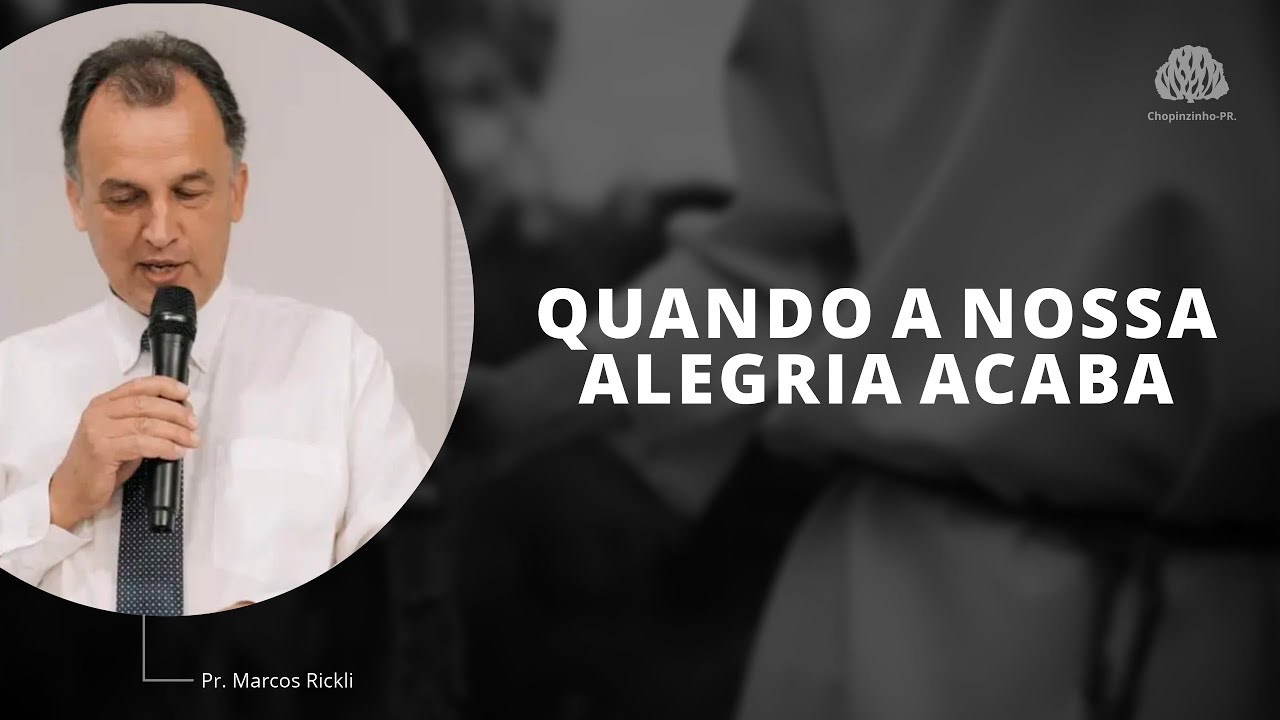 Quando a nossa alegria acaba
