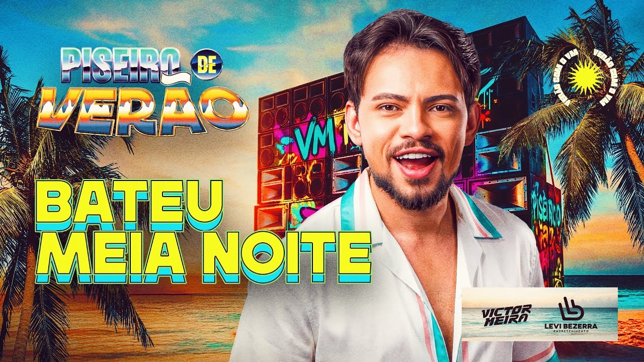 BETEU MEIA NOITE-Victor Meira- Piseiro de Verão 