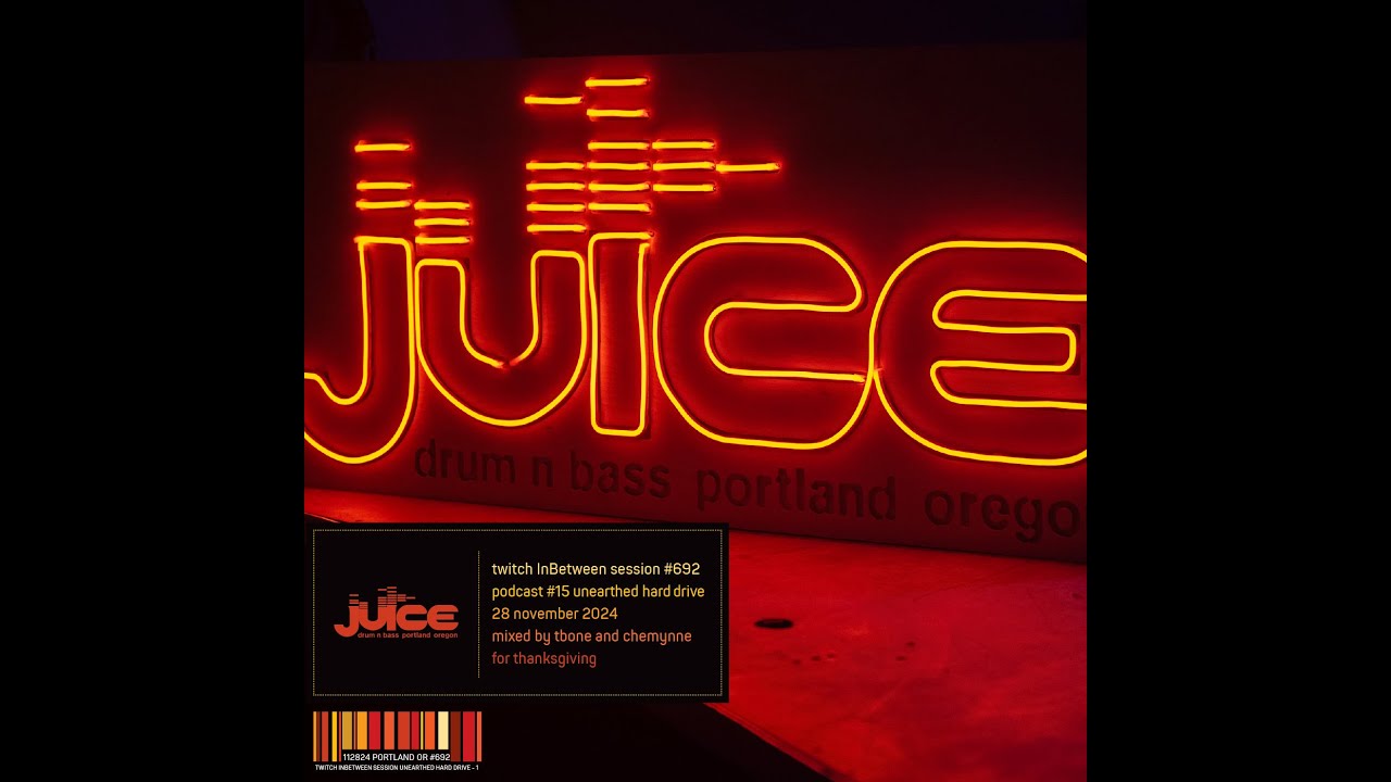 JUICE InBetween Session #692 / 112824 / Mixed by tbone + Chemynne for Thanksgiving