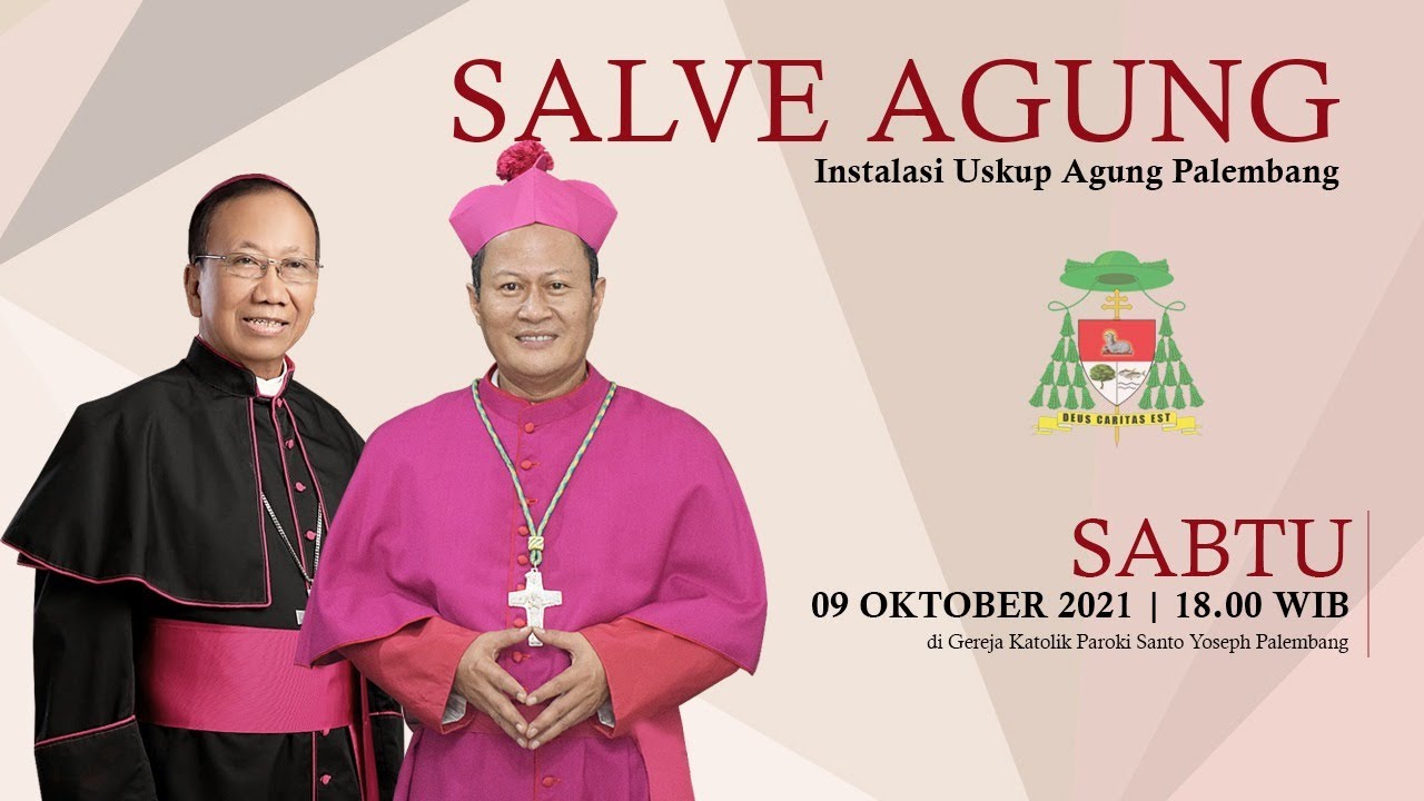 SALVE AGUNG KEUSKUPAN AGUNG PALEMBANG