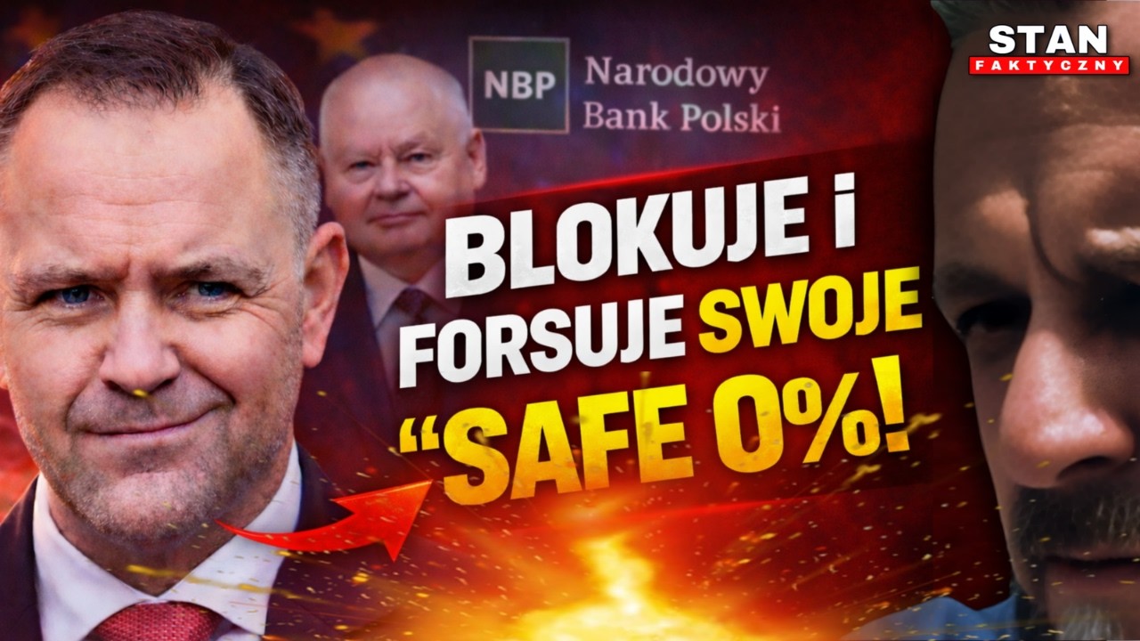 Polski SAFE 0 proc &ndash; bezpieczeństwo Polski czy tania, polityczna gra Nawrockiego i Glapińskiego?