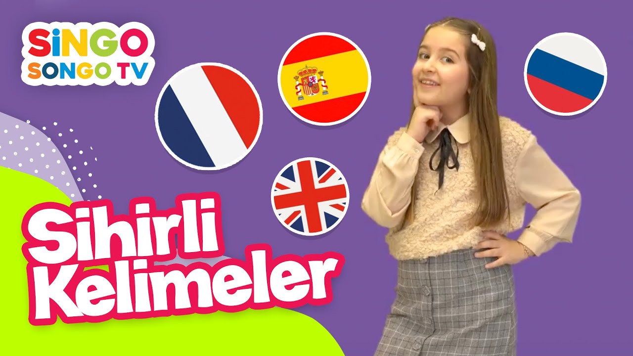 SİHİRLİ KELİMELER 🚩🎊 - SİNGOSONGO TV I &Ccedil;OCUK ŞARKILARI 🎵
