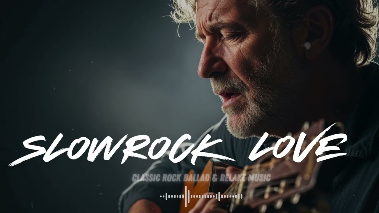 Best Slow Rock & Classic Rock Love Songs 🎸 Timeless Ballads for Peaceful Nights