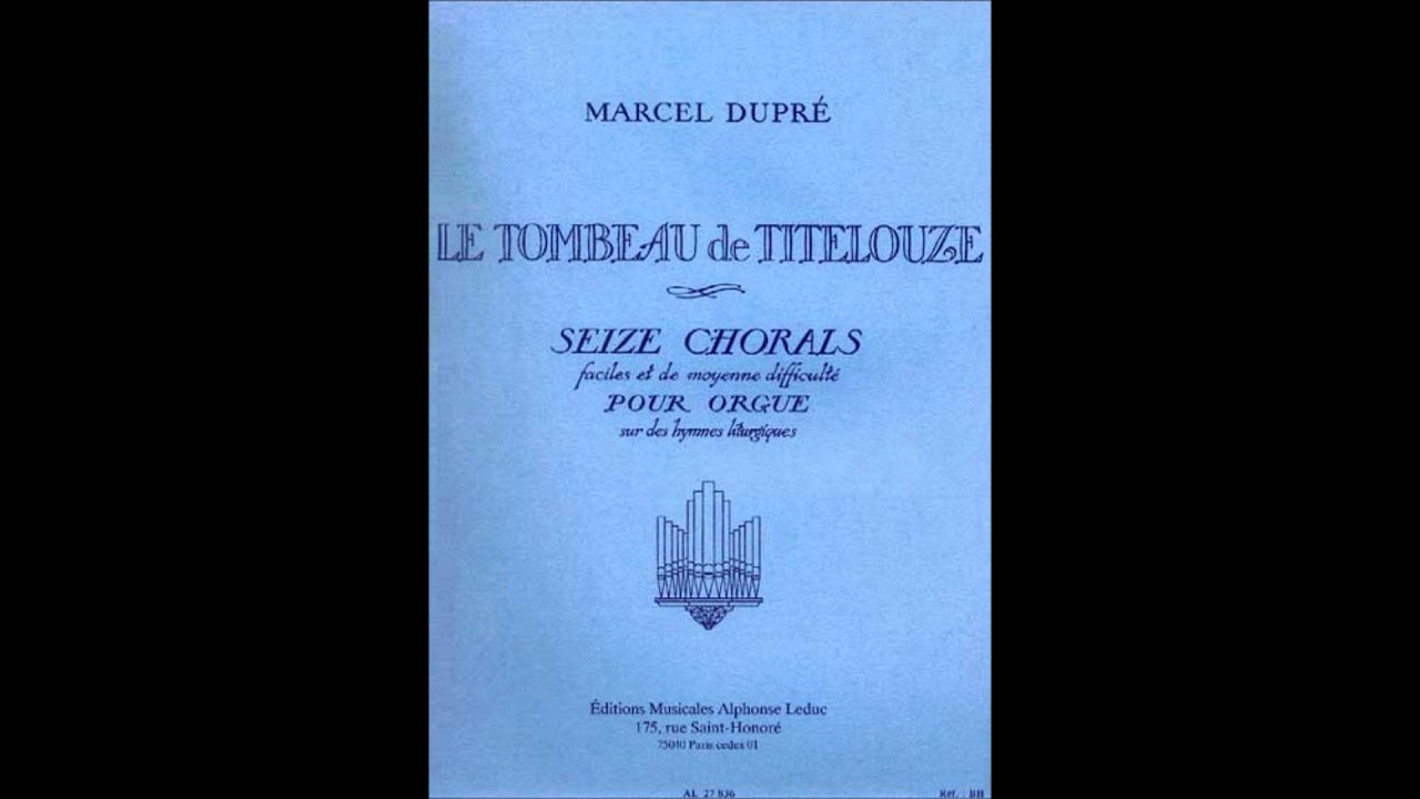 Marcel Dupr&eacute; - XVI. Placare Christe Servulis