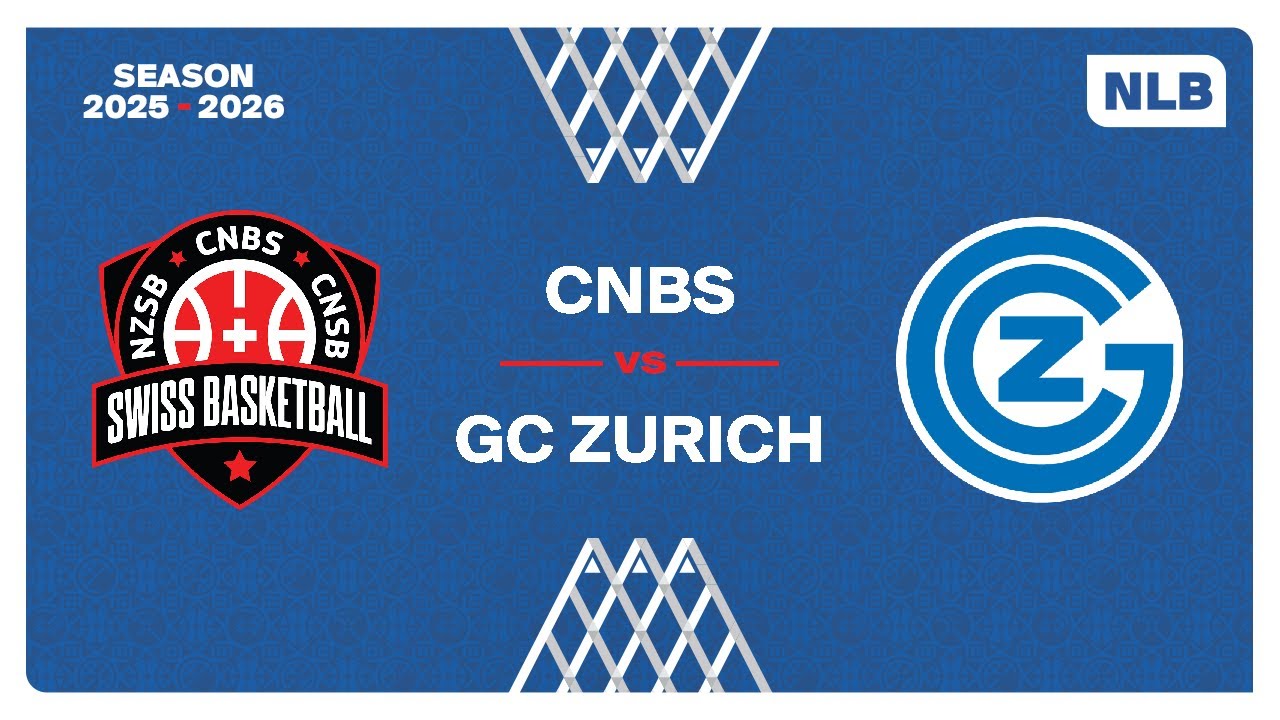 NLB Men｜Day 16: CNBS vs. GC ZURICH