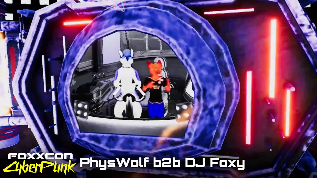 Foxxcon Cyberpunk - Day 3 - PhysWolf b2b DJ Foxy