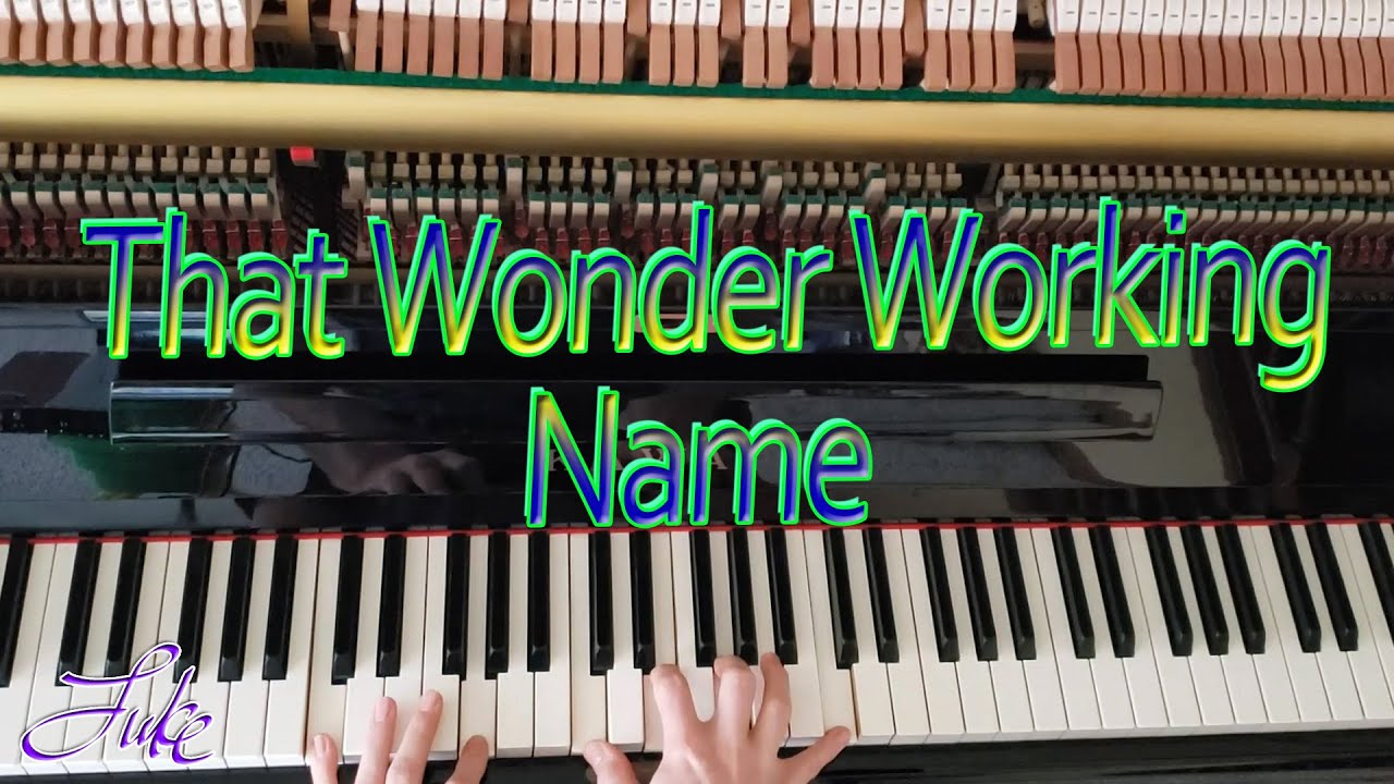 The Wonder Working Name // Haldor Lillenas &bull; piano hymn solo arranged and performed by Luke Wahl