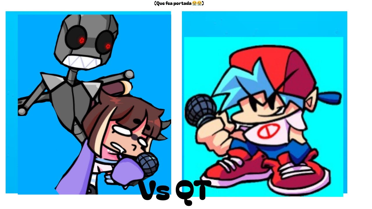 VS QT de Friday Night Funkin parte 1 (me genero esquizofrenia) #fridaynightfunkinmods 