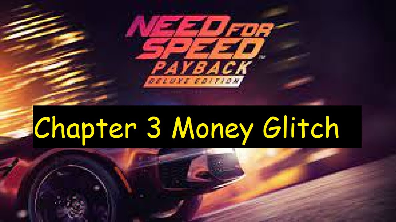 Chapter 3 Money Glitch NFS PAYBACK