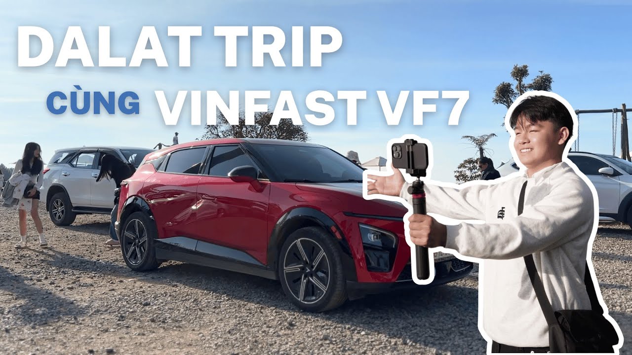 "Băng đèo vượt núi" cùng VF7: Trải nghiệm khám phá Đà Lạt cùng Vinfast VF7 | Ăn gì và Chơi gì?