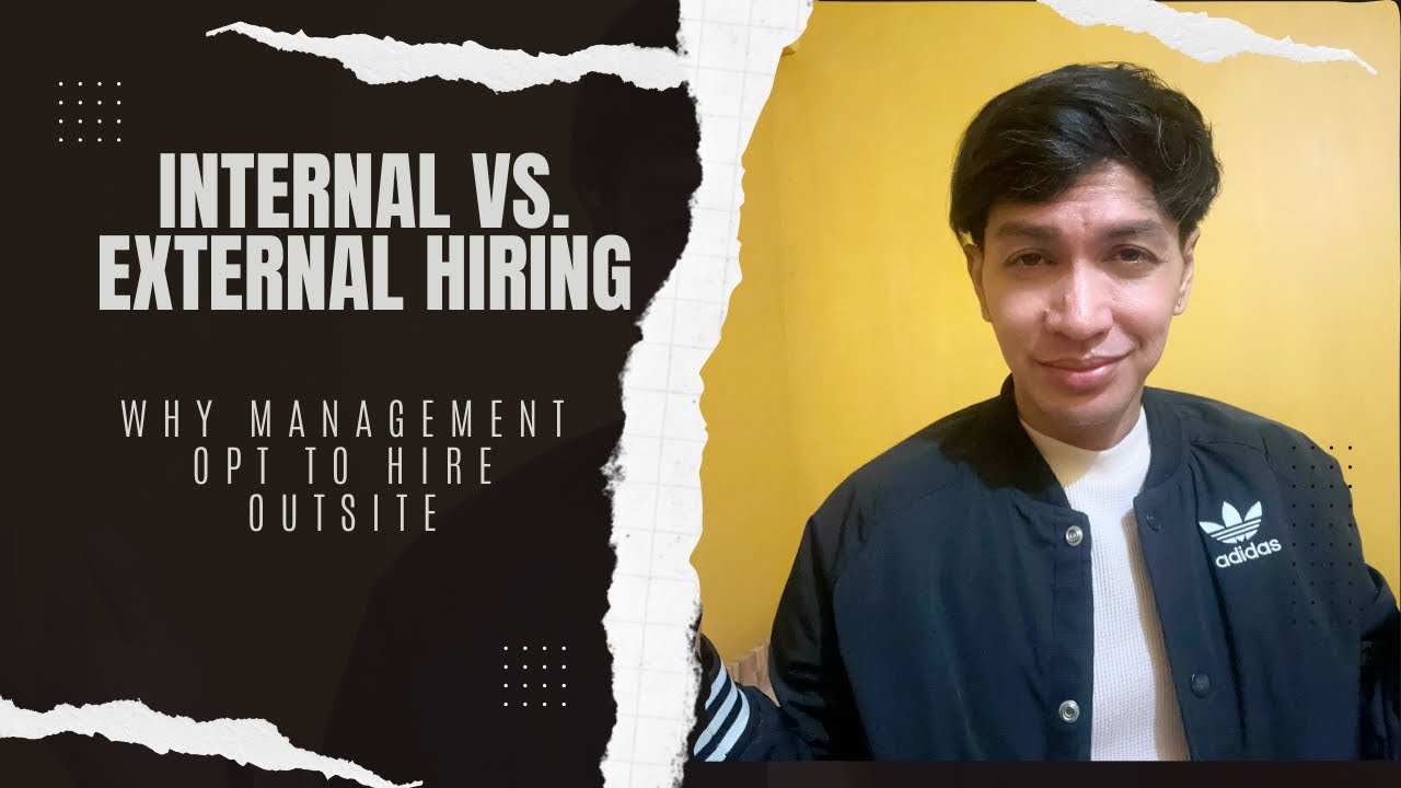 Internal vs. External Hiring |Mr Kapuyater